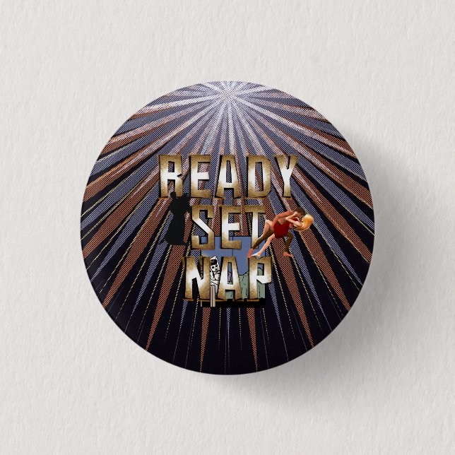 TEE Ready Set Nap 1 Inch Round Button (Front)