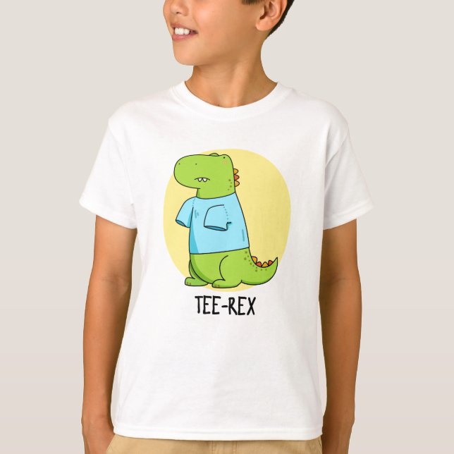 Tee Rex Funny TShirt TRex Dinosaur Pun  (Front)