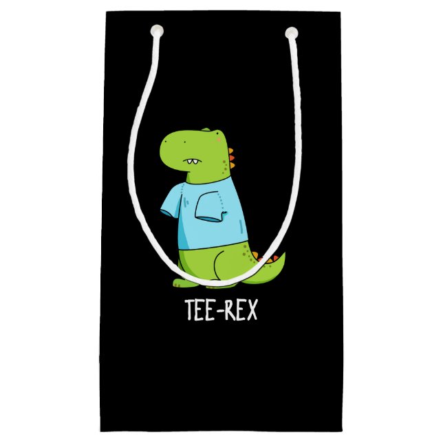 Tee Rex Funny TShirt TRex Dinosaur Pun Dark BG Small Gift Bag (Front)