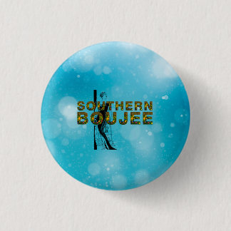 TEE Southern Boujee 1 Inch Round Button