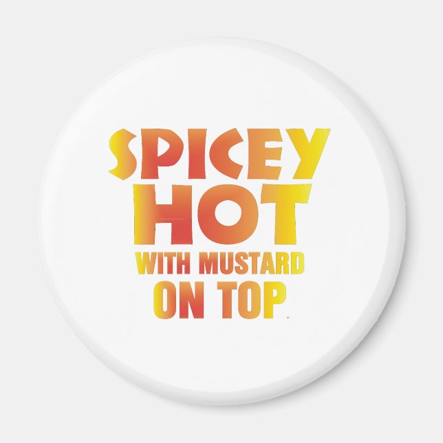 TEE Spicey Hot Magnet (Front)