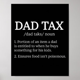 Tee Tax For Men Women Dad Tax Definition Family Ma Poster