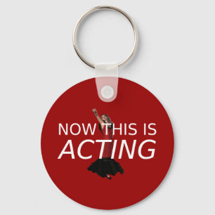 TEE This Is Acting Keychain