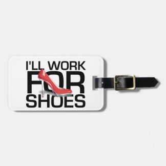 TEE Work for Shoes Luggage Tag