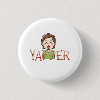 TEE Yapper 1 Inch Round Button