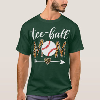 Teeball Mom Leopard Funny Teeball Mom Mothers Day T-Shirt