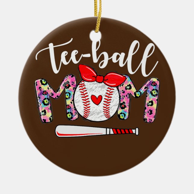 Teeball Mom Mother's Day Ball Mom Cute Trendy Ceramic Ornament (Front)