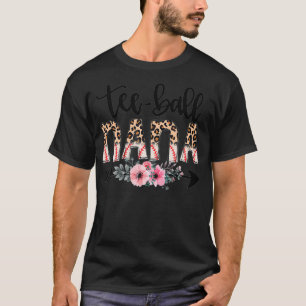 Teeball Nana Mom Leopard Funny Ball Mom Mother's D T-Shirt