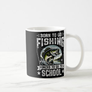 Teen Boys Fishing Shirt Forced To Go To School Byb Coffee Mug