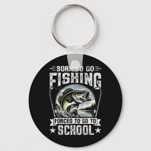 Teen Boys Fishing Shirt Forced To Go To School Byb Keychain