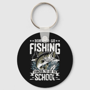 Teen Boys Fishing Shirt Forced To Go To School Byb Keychain