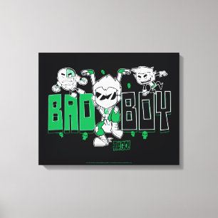 Teen Titans Go!   "Bad Boy" Robin, Cyborg, & BB Canvas Print