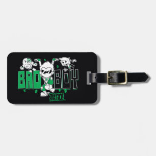 Teen Titans Go!   "Bad Boy" Robin, Cyborg, & BB Luggage Tag