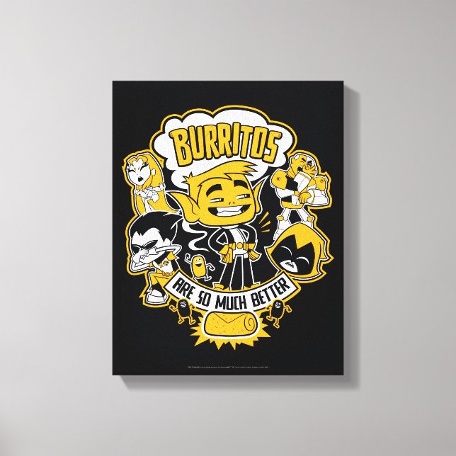 Teen Titans Go! | Beast Boy "Burritos Are Better" Canvas Print (Front)