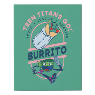 Teen Titans Go! Beast Boy "Truth Justice Burrito" Faux Canvas Print