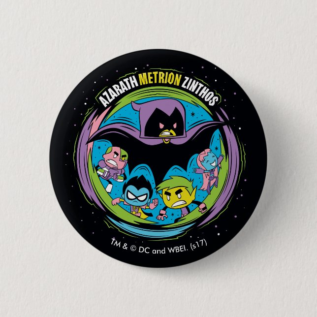 Teen Titans Go! | Raven "Azarath Metrion Zinthos" 2 Inch Round Button (Front)