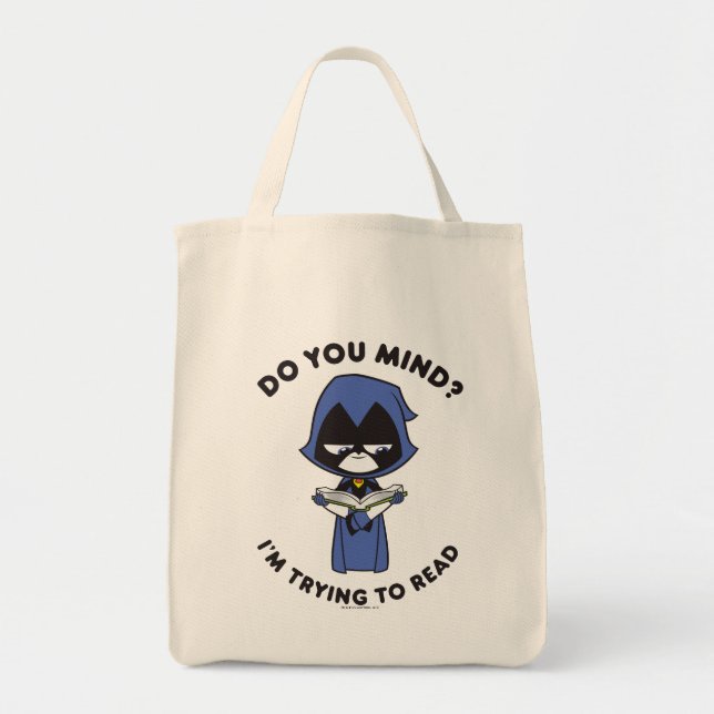 Teen Titans Go! | Raven "I'm Trying To Read" Tote Bag (Front)