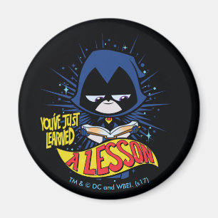 Teen Titans Go! Raven "Learned A Lesson" Magnet