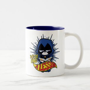 Teen Titans Go! Raven "Learned A Lesson" Two-Tone Coffee Mug