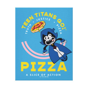 Teen Titans Go! Raven "Truth Justice Pizza" Canvas Print