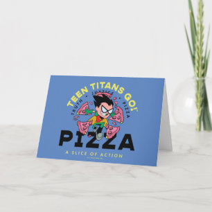 Teen Titans Go! Robin "Truth Justice Pizza" Card
