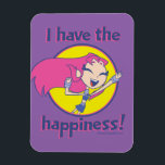 Teen Titans Go! | Starfire "I Have The Happiness" Magnet<br><div class="desc">Starfire celebrates her wonderful mood in this adorable graphic that reads: "I have the happiness!" in purple and pink text. Get your Teen Titans Go! Starfire graphic on a shirt, tote bag, mug, or any of your favourite Zazzle products! You can change the colour and style of your products in...</div>