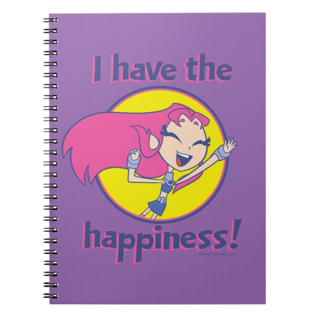 Teen Titans Go! | Starfire "I Have The Happiness" Notebook (Front)
