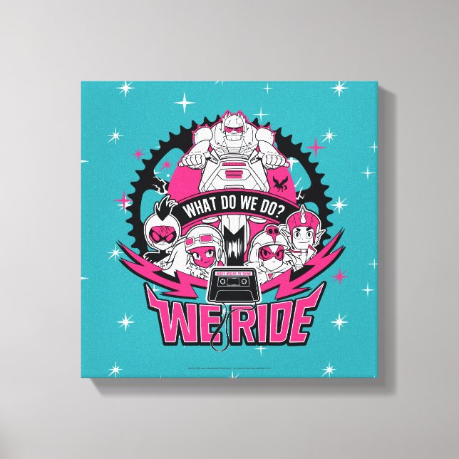 Teen Titans Go! | "We Ride" Retro Moto Graphic Canvas Print (Front)