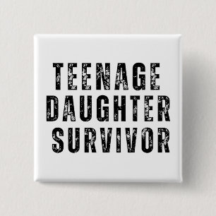 Teenage Daughter Survivor Funny Vintage 2 Inch Square Button