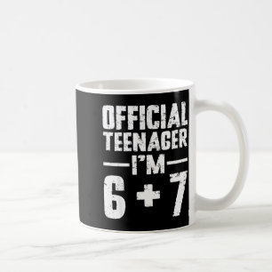 Teenager I'm 13th Birthday 6 7 Meme Six Seven Slan Coffee Mug