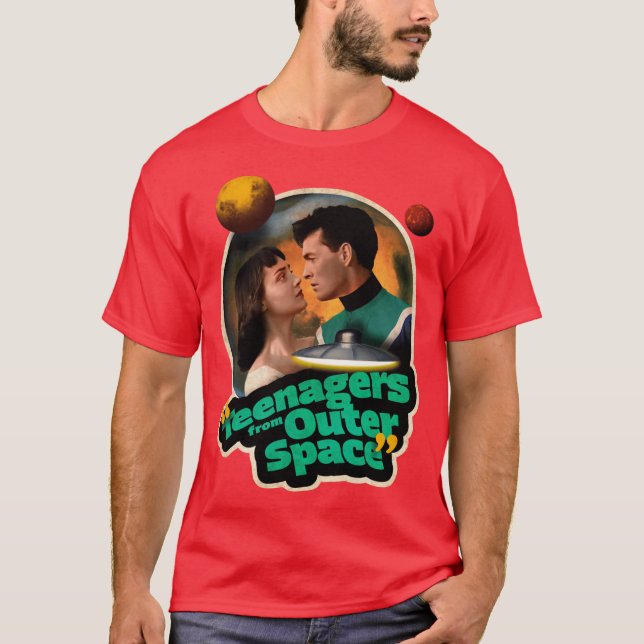 Teenagers from Outer Space T-Shirt (Front)