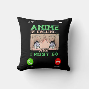 Teens Anime Merch Boys Mens  Girls Anime is Callin Throw Pillow