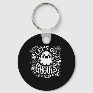 Tees Halloween Lets Go Ghouls Ghost Toddler Women Keychain
