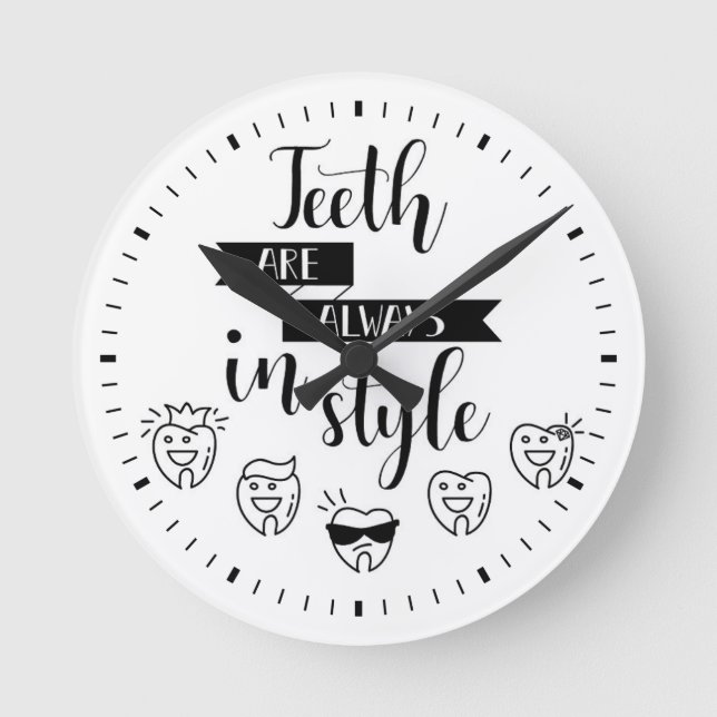 Teeth Are Always In Style Round Clock (Front)