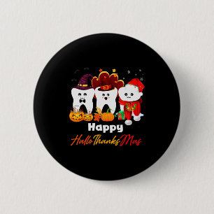 Teeth Hallothanksmas Halloween Thanksgiving Christ 2 Inch Round Button