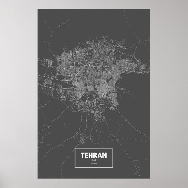 Tehran, Iran (white on black) Poster (Front)