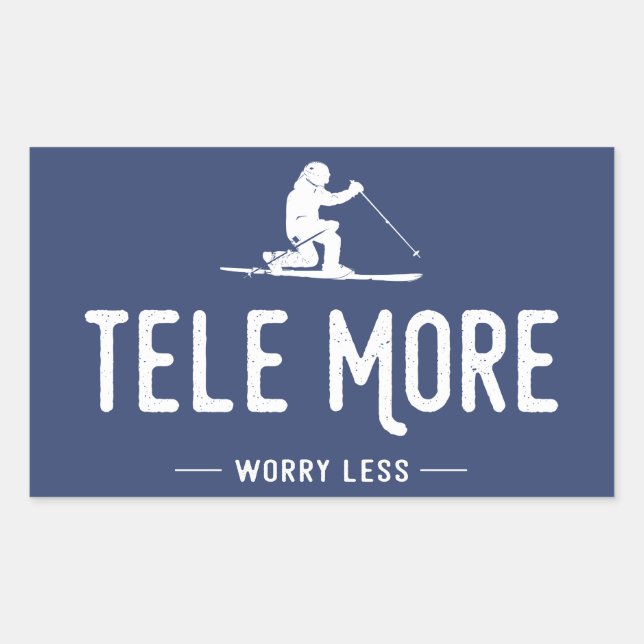 Tele More Worry Less Sticker (Front)