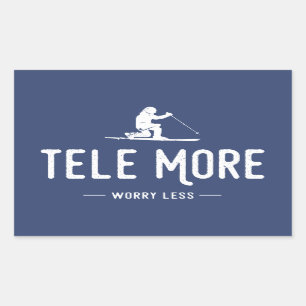 Tele More Worry Less Sticker