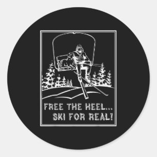 Telemark Skiing Shirt Free The Heel Ski For Real  Classic Round Sticker