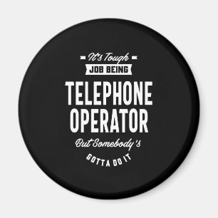 Telephone Operator Job Title Gift Magnet