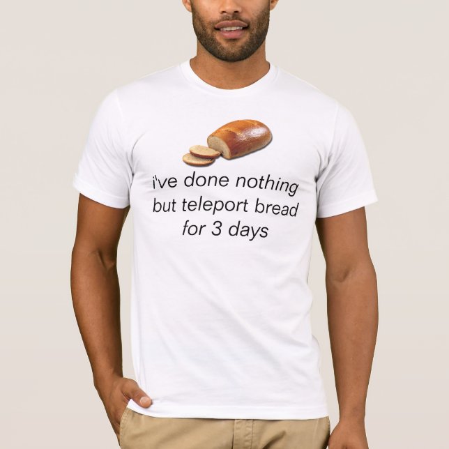 teleport bread tshirt (Front)