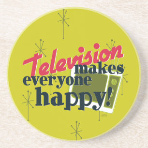 Television Makes Everyone Happy! Coaster