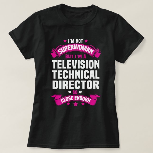 Television Technical Director T-Shirt (Design Front)