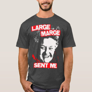 tell em large marge sent ya ClassicCopy T-Shirt