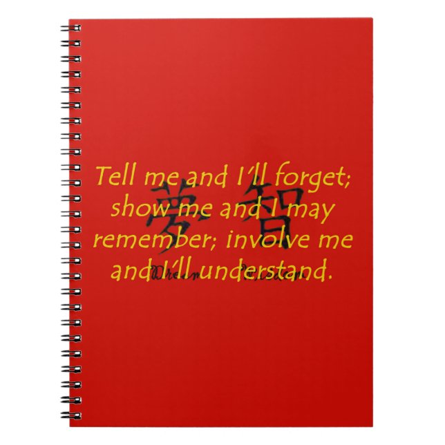 Tell Me and I Will Forget - Chinese Proverb Notebook (Front)