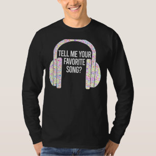Tell Me Your Favourite Song Ice Breaker Headphones T-Shirt