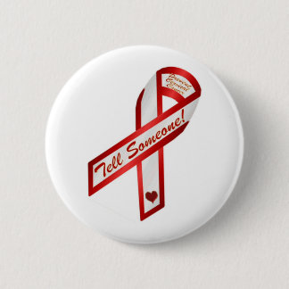  TELL SOMEONE!  HPV causes cervical cancer  2 Inch Round Button