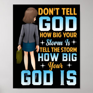 Tell The How Big Your God Is - Christian Motivatio Poster