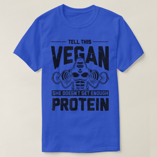 Tell This Vegan She Doesn't Get Enough Protein Fit T-Shirt (Design Front)