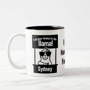 Tell Your Drama To The Llama Personalize Mug